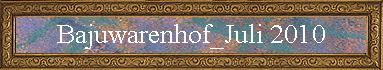 Bajuwarenhof_Juli 2010