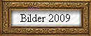 Bilder 2009