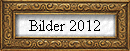 Bilder 2012