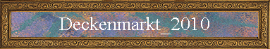 Deckenmarkt_2010
