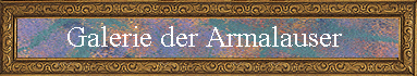 Galerie der Armalauser 