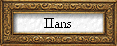 Hans