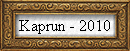 Kaprun - 2010