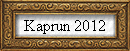 Kaprun 2012