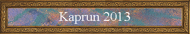 Kaprun 2013