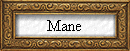 Mane
