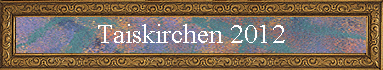 Taiskirchen 2012