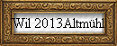 Wil 2013Altm�hl
